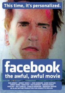 Facebook: The Awful, Awful Movie in production