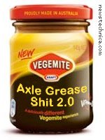 Vegemite Axle Grease Shit 2.0