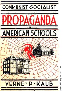 Verne P. Kaub: Communist-Socialist Propaganda in American Schools